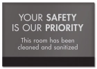 Your Safety Is Our Priority w/Easel