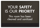 Your Safety Is Our Priority w/Easel