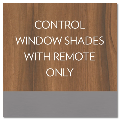 "Control Window Shades" Informational Sign