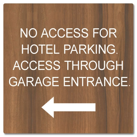 "No Access For Hotel Parking" Sign