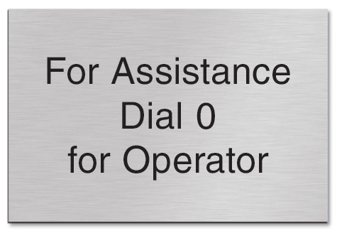 For Assistance Dial 0 Sign