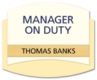 Manager on Duty Sign - Includes Nameplate