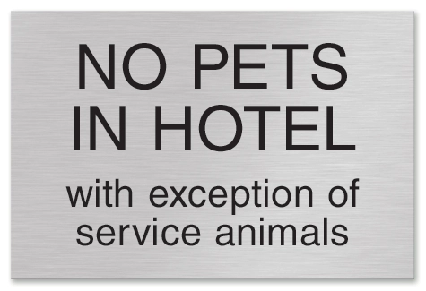No Pets In Hotel...