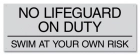 South Carolina No Lifeguard On Duty Sign