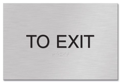 "To Exit" Egress Sign - CA Compliant