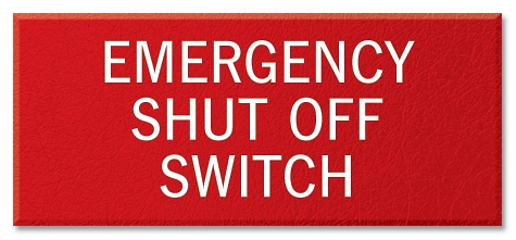 Emergency Shut-Off Switch