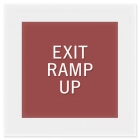 "Exit Ramp Up" Egress Sign - CA Compliant