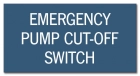 ISPSC - Emergency Pump Cut-Off Switch Sign