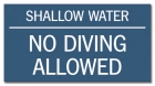Shallow Water No Diving Sign - Arizona and South Carolina