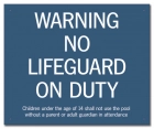 Warning No Lifeguard on Duty Sign