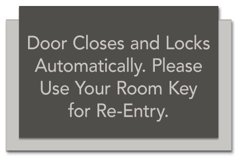 Door Closes and Locks Automatically Sign