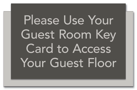 Guest Room Key Card Sign - For Elevator Cab or Stairs w/Card Reader