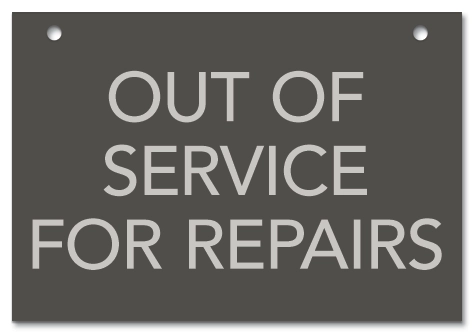 Out of Service for Repairs Sign