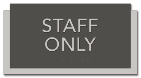 Staff Only Sign