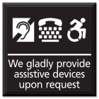 Assistive Devices Upon Request w/Symbols