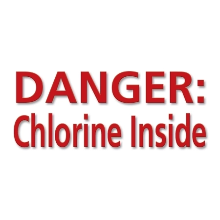 DANGER: Chlorine Inside