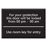 Door will be locked...w/hours