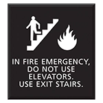 In Fire Emergency, Do Not Use Elevator... (No Braille)