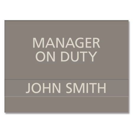 Manager on Duty Sign - Includes Nameplate