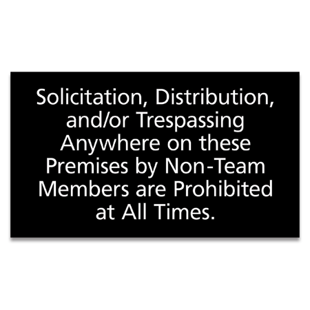 Solicitation, Distribution, and/or Trespassing Prohibited Sign