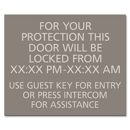 This Door Will Be Locked Between Hours:Use Guest Key or Intercom