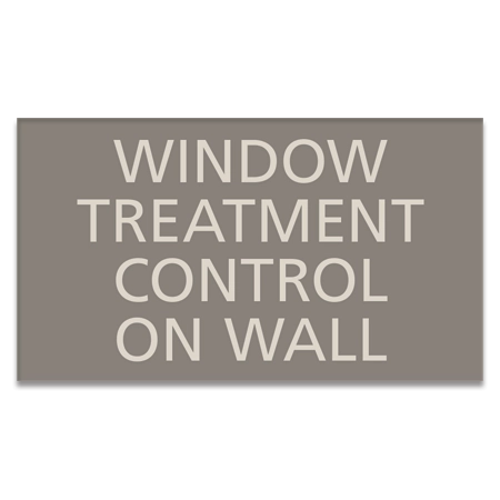 Window Treatment Control On Wall Sign