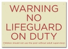 California No Lifeguard on Duty Sign