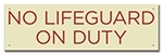 Montana No Lifeguard On Duty Sign