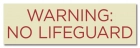 Tennessee No Lifeguard Warning Sign
