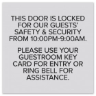 Door is Locked... Between Hours... Informational Sign