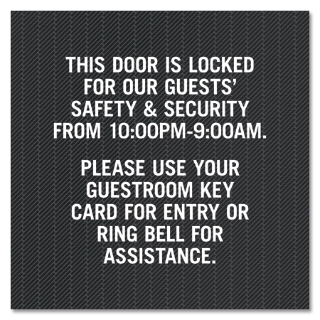 Door Is Locked Sign w/Hours