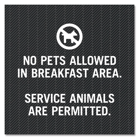 No Pets Allowed in Breakfast Area Sign