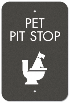 Pet Pit Stop Sign