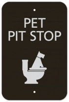 Pet Pit Stop Sign