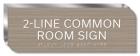 2-Line Common Room Sign