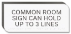 3-Line Common Room Sign