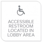 "Accessible Restroom - Lobby Area" Sign w/Symbol
