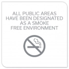 " All Public Areas... Smoke Free Environment"