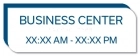 Business Center Sign w/Hours
