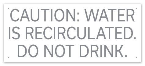 Caution: Water is Recirculated... - CA Code