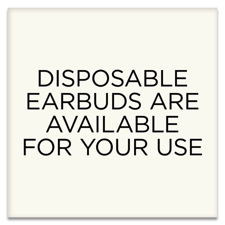 Disposable Earbuds Are Available For Your Use Sign