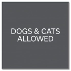 Dogs and Cats Allowed Sign