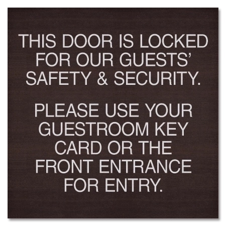 "Door is Locked... Please Use Guestroom Key Card..."