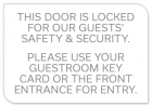 "Door is Locked... Please Use Guestroom Key Card..."