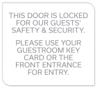 "Door is Locked... Please Use Guestroom Key Card..."