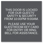 "Door is Locked (With Hours)... Please Use Key Card"