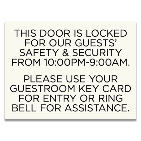 Doors Locked...Use Room Key or Press Intercom Sign w/Hours - Exterior Use