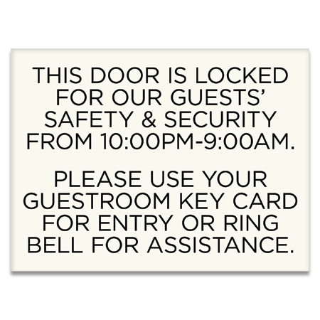 Doors Locked...Use Room Key or Press Intercom Sign w/Hours