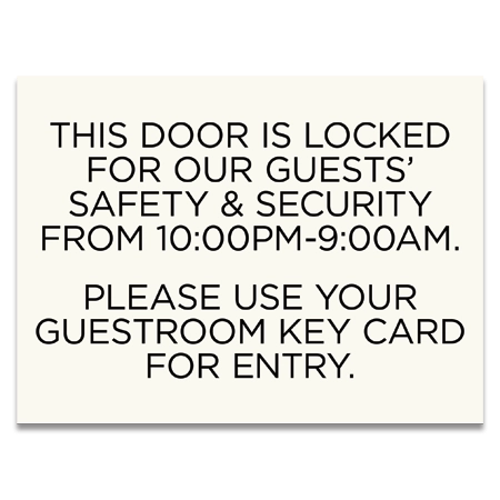 Doors Locked...Use Room Key Sign w/Hours - Exterior Use