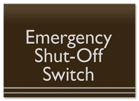 Emergency Shut-Off Switch